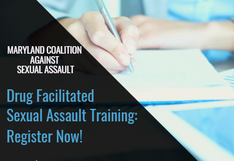 MCASA’s Drug Facilitated Sexual Assault Training (FULL)