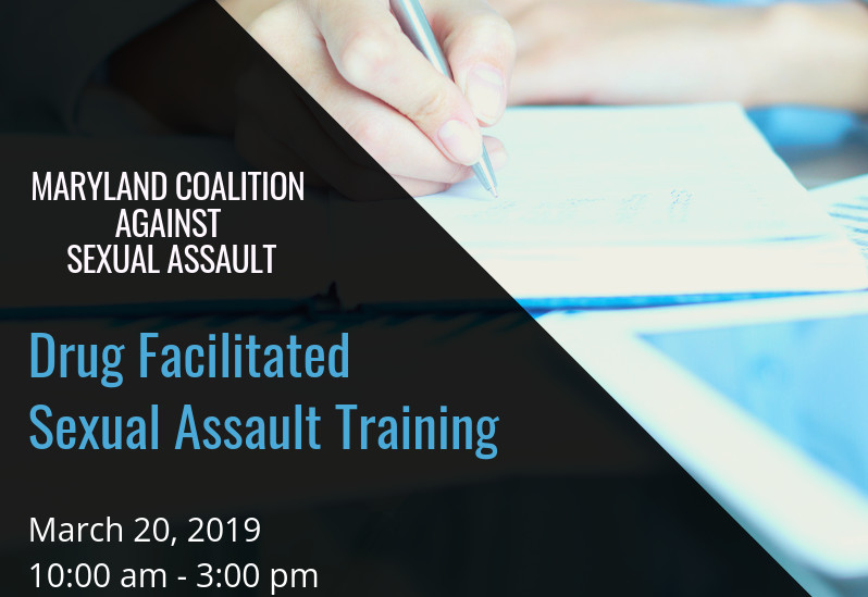 MCASA’s Drug Facilitated Sexual Assault Training March 2019